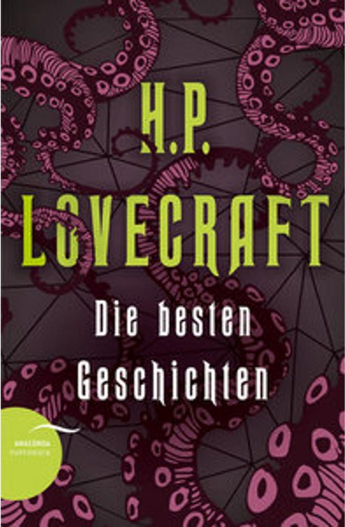 H. P. Lovecraft - Die besten Geschichten