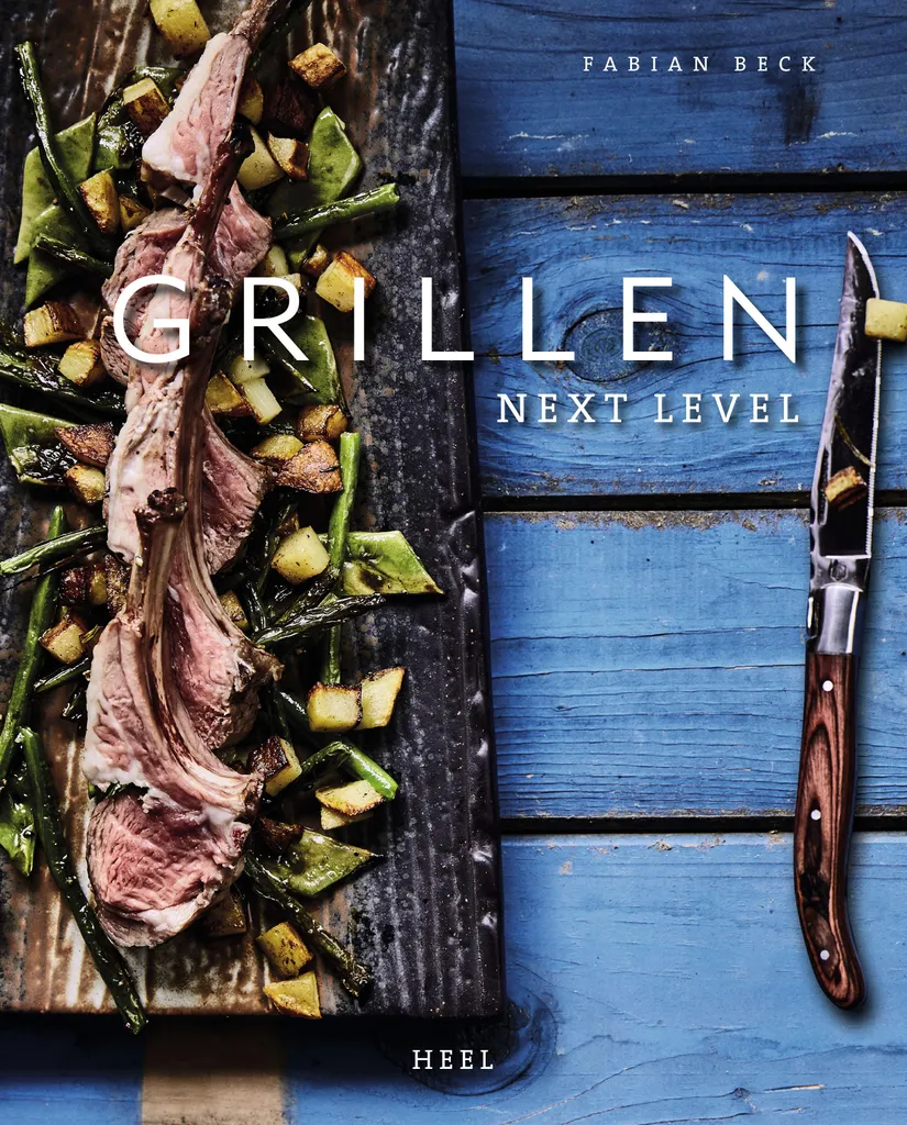 Grillen next Level par Fabian Beck livre de cuisine Heel Verlag broché