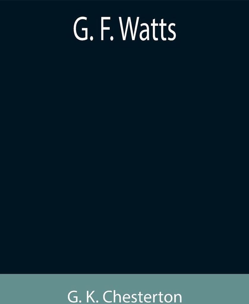G. F. Watts