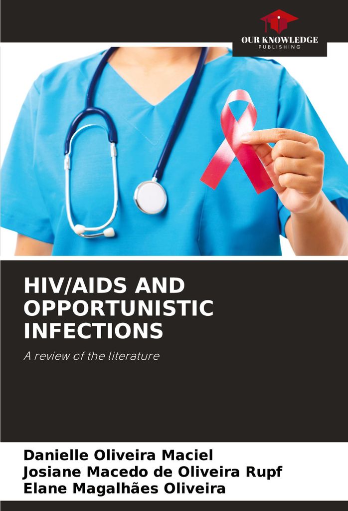 Hiv/Aids And Opportunistic Infections