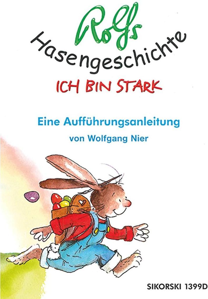 Rolfs Hasengeschichte - Ich bin stark
