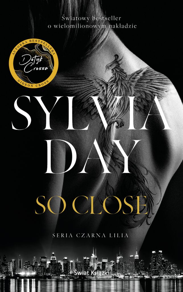 So Close - Sylvia Day, Danuta Śmierzchalska - powieść obyczajowa