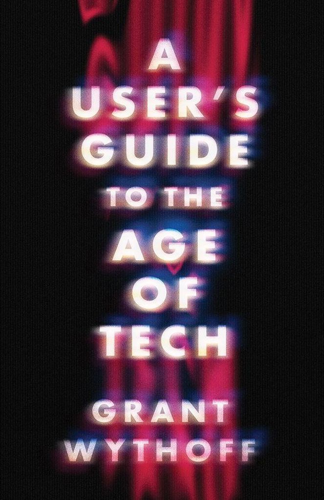 Users Guide To The Age Of Tech – Lingua: Inglese