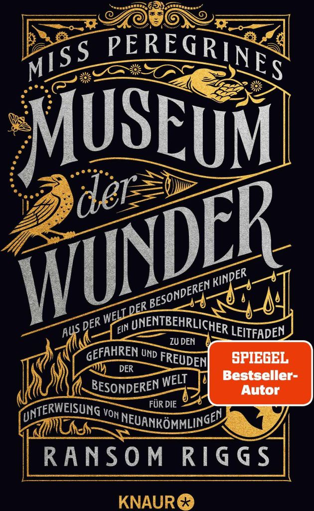 Miss Peregrines Museum der Wunder. Aus der Welt der besonderen Kinder
