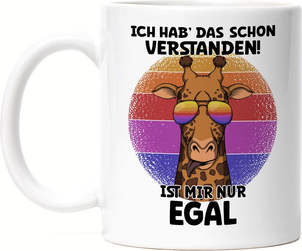 Ich Hab' Das Schon Verstanden! Ist Mir Nur Egal Tasse Weiß Giraffe Bunt Sonnenbrille Humorvoll Frech Kreativ Farben
