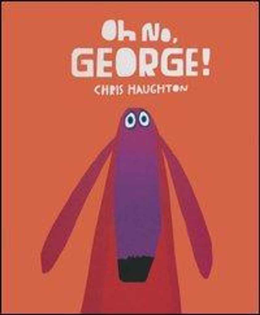 Oh no, George!