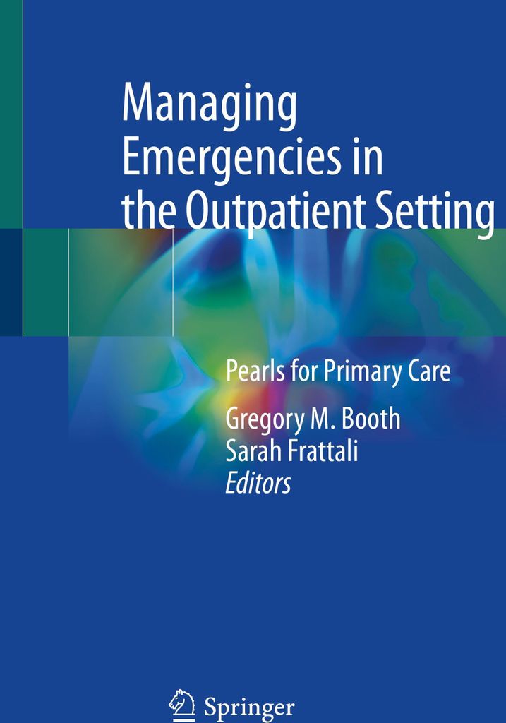 Managing Emergencies in the Outpatient Setting