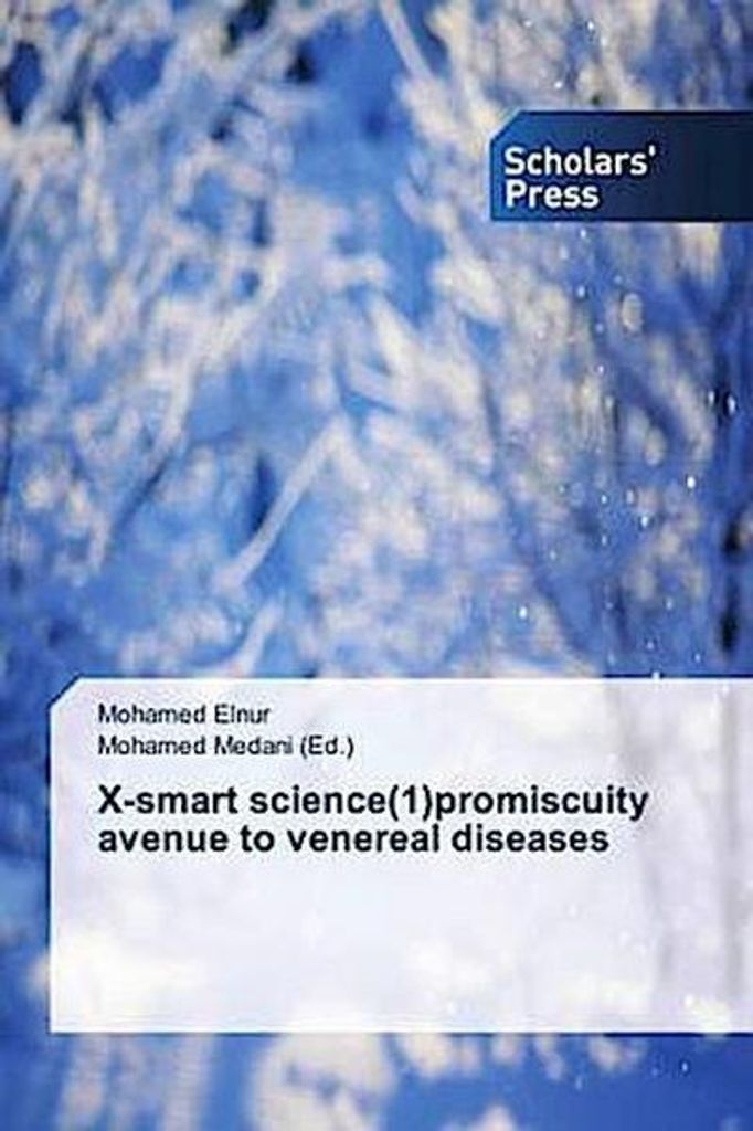 X-smart science(1)promiscuity avenue to venereal diseases