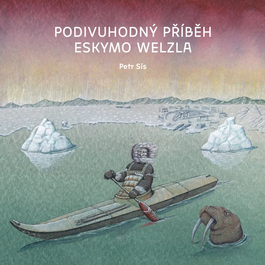 Livre d'Aventure Polaire Podivuhodný příběh Eskymo Welzla Relié