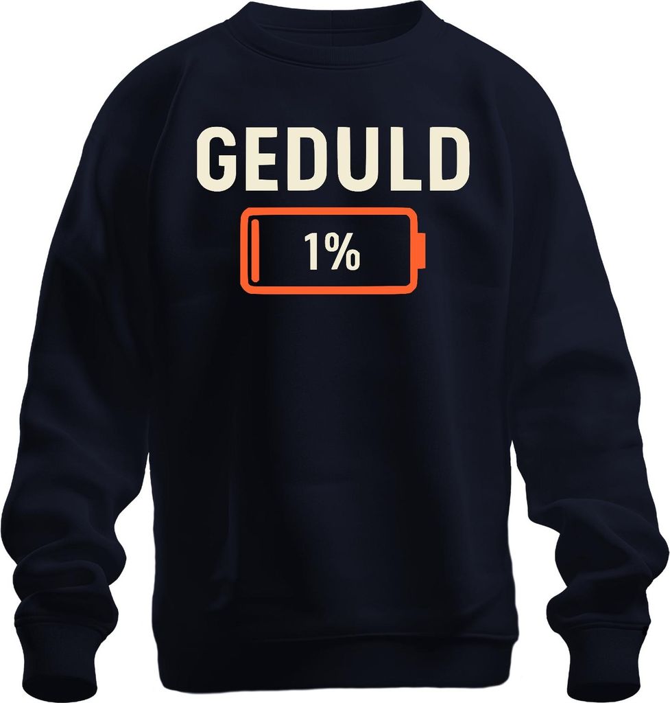 Geduld 1% Lustiger Spruch Sarkastisch Geschenk Büro Geburtstag Uni Sweatshirt Pullover, Navy, XL