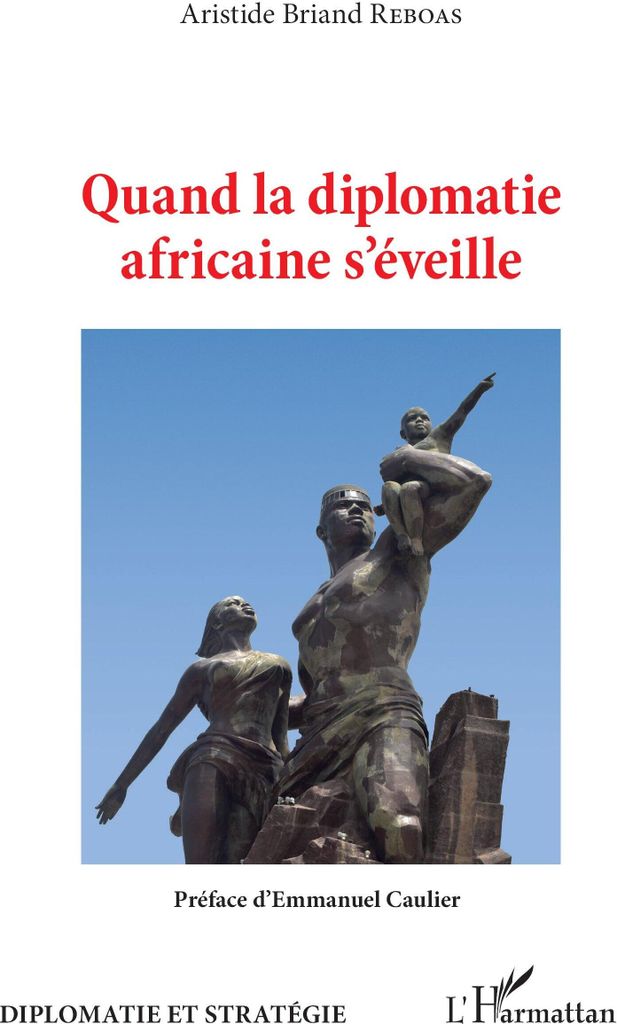 Quand la diplomatie africaine s'éveille