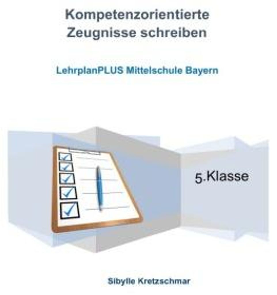 Kompetenzorientierte Zeugnisse verfassen