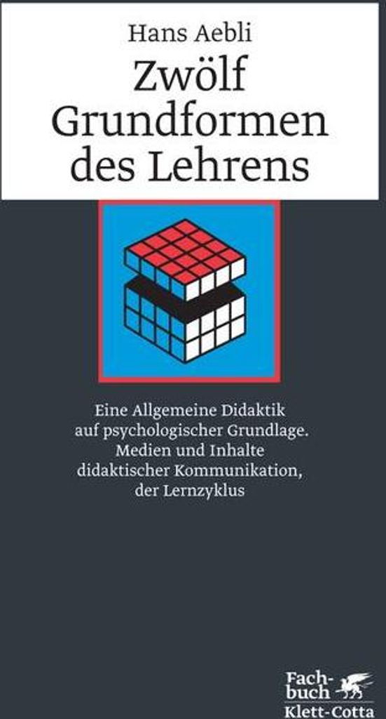 Zwölf Grundformen des Lehrens