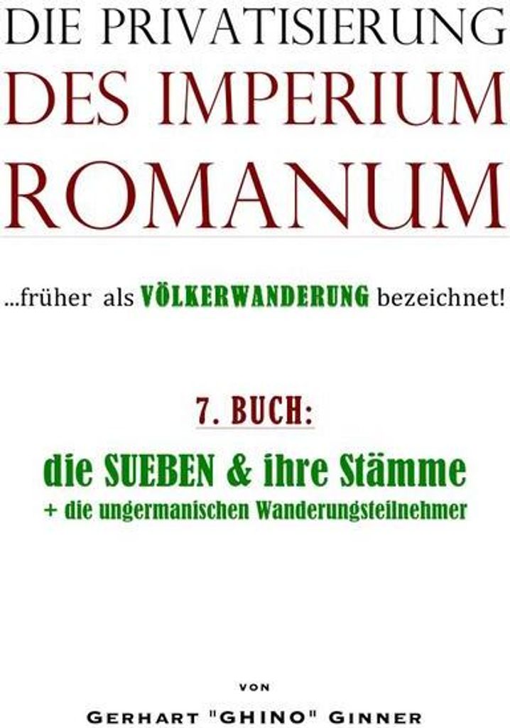 Die Privatisierung des Imperium Romanum / Die Privatisierung des Imperium Romanum VII.. Bd.7
