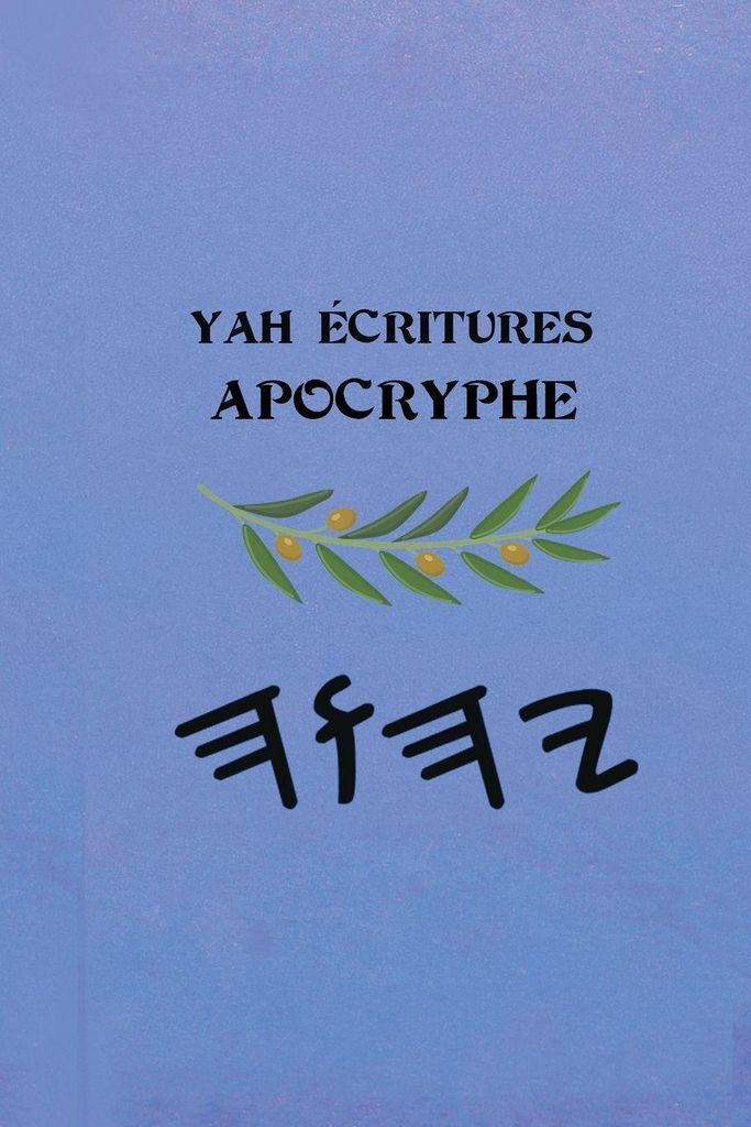 Yah Écritures - Apocryphe