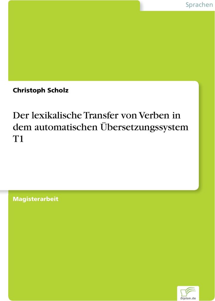 Der lexikalische Transfer von Verben in dem automatischen Übersetzungssystem T1