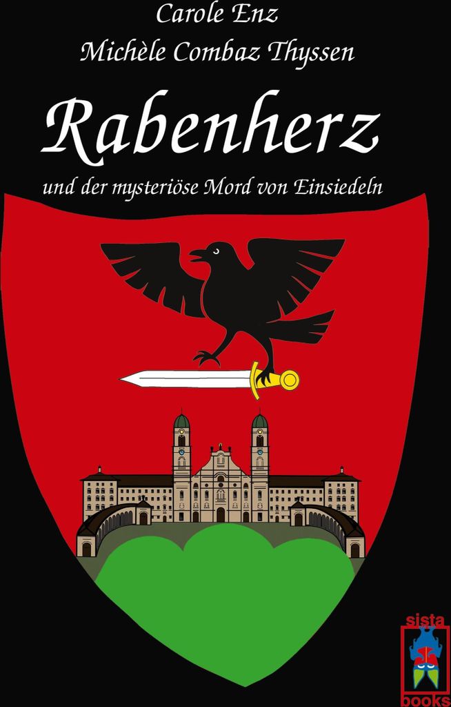 Rabenherz und der mysteriöse Mord von Einsiedeln