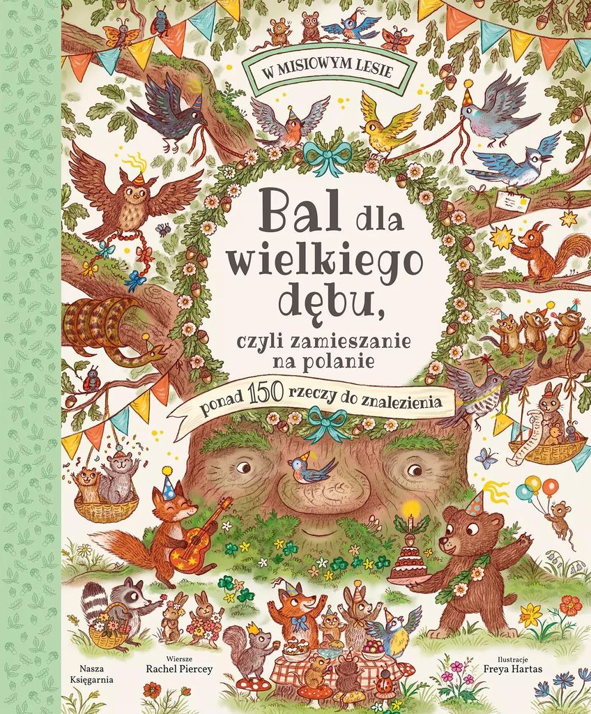 Ein Ball für die große Eiche, oder ein Aufstand auf Rachel Pierceys Lichtung (Buch auf Polnisch)