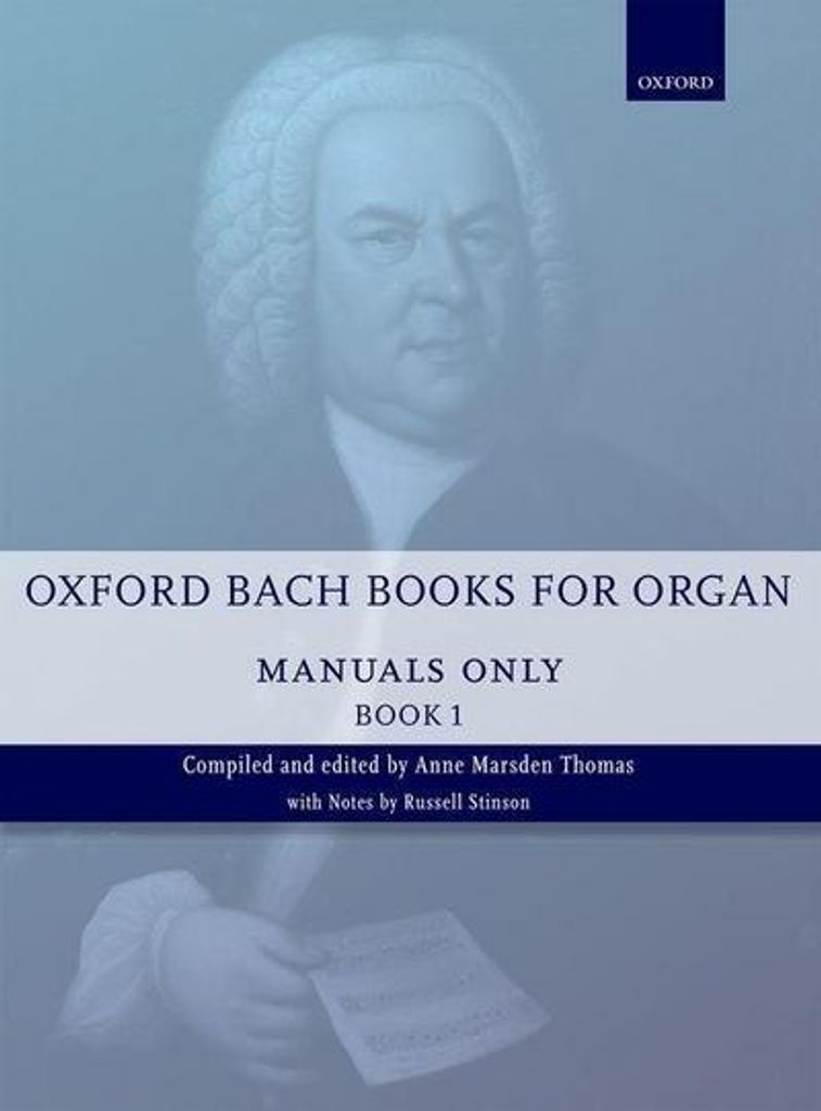 Oxford Bach-Bücher für Orgel: Nur Manuale, Buch 1