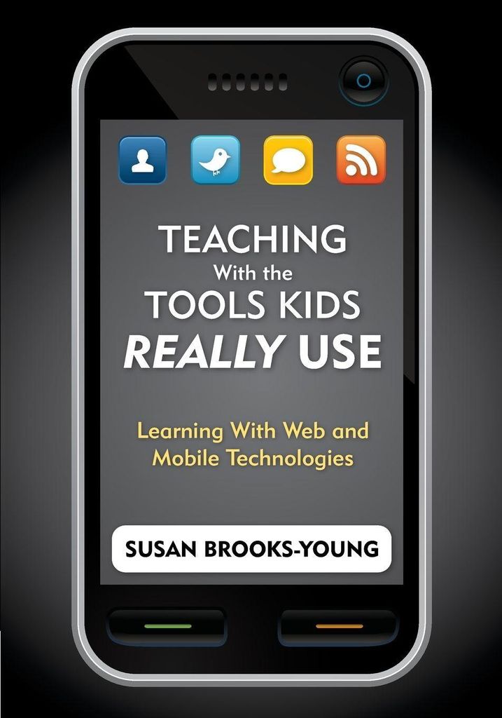 Teaching with the Tools Kids Really Use: Learning with Web and Mobile Technologies