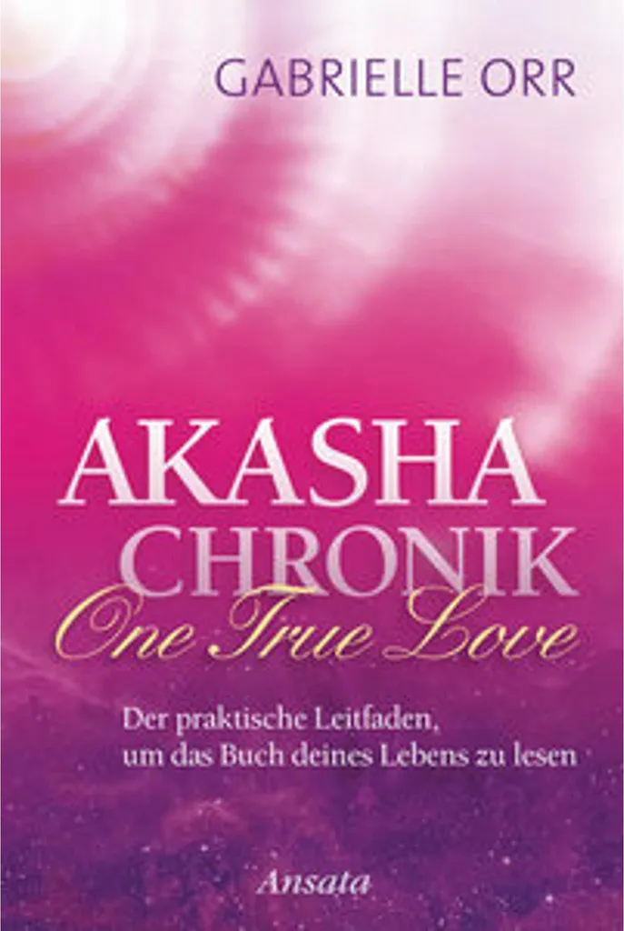 Guide Spirituel Akasha-Chronik One True Love pour Mémoire Akashique
