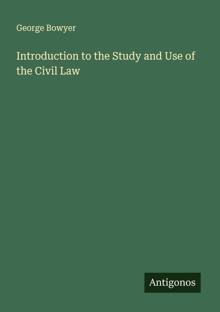 Introduction to the Study and Use of the Civil Law
