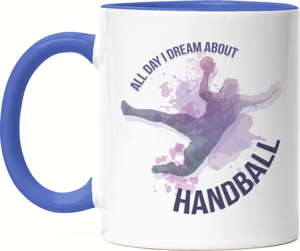 All Day I Dream about Handball Tasse Blau Handballer Handballspieler Verein Freund