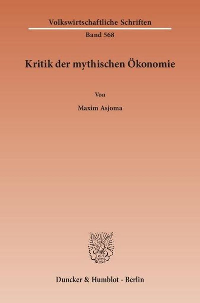 Kritik der mythischen Ökonomie