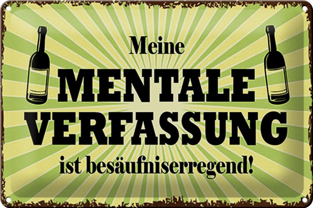 Blechschild Alkohol 30x20cm meine mentale Verfassung ist