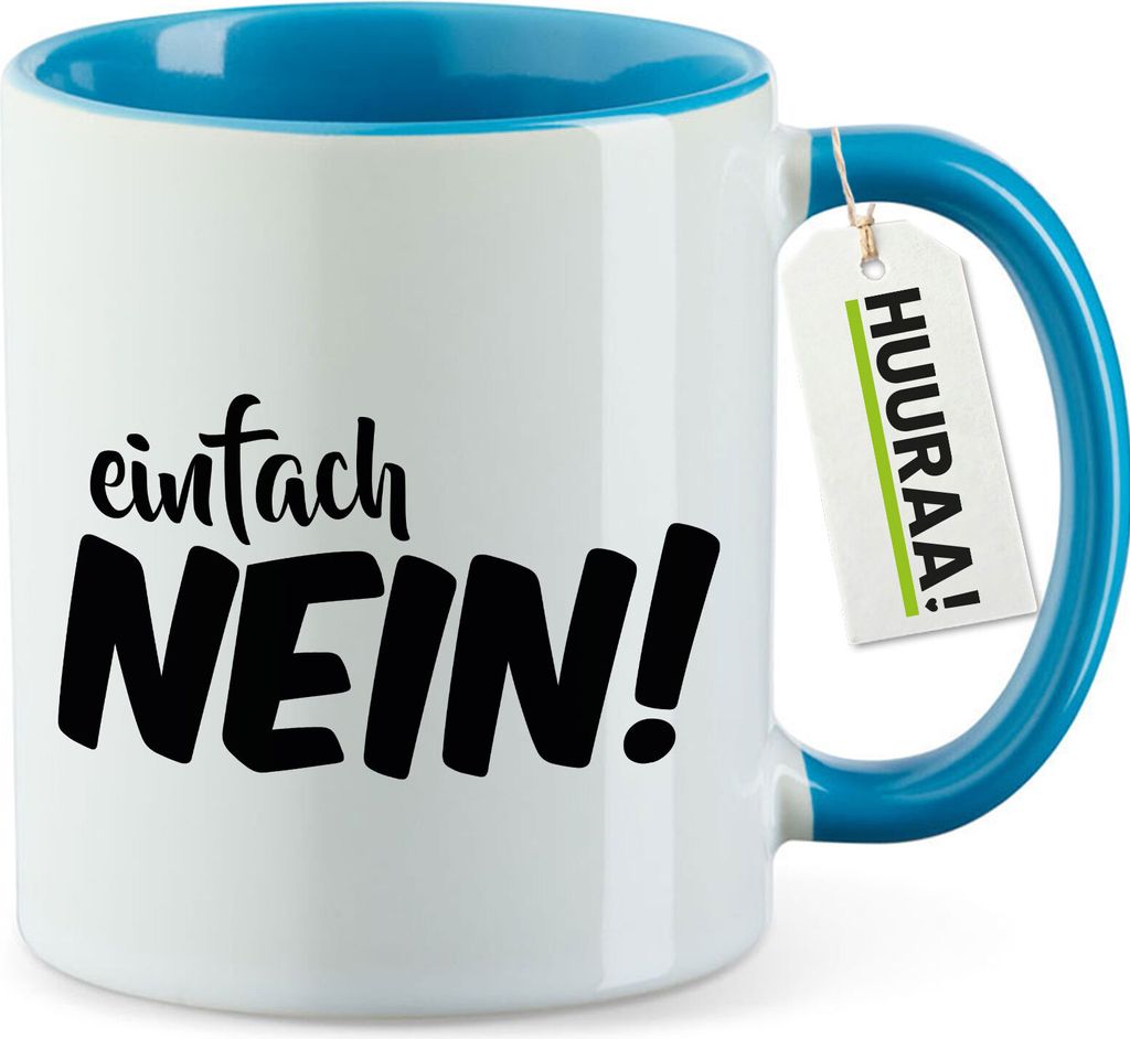 Huuraa Kaffeetasse Einfach Nein Schriftzug 330ml Blau Keramik Kaffeebecher Geschenkidee