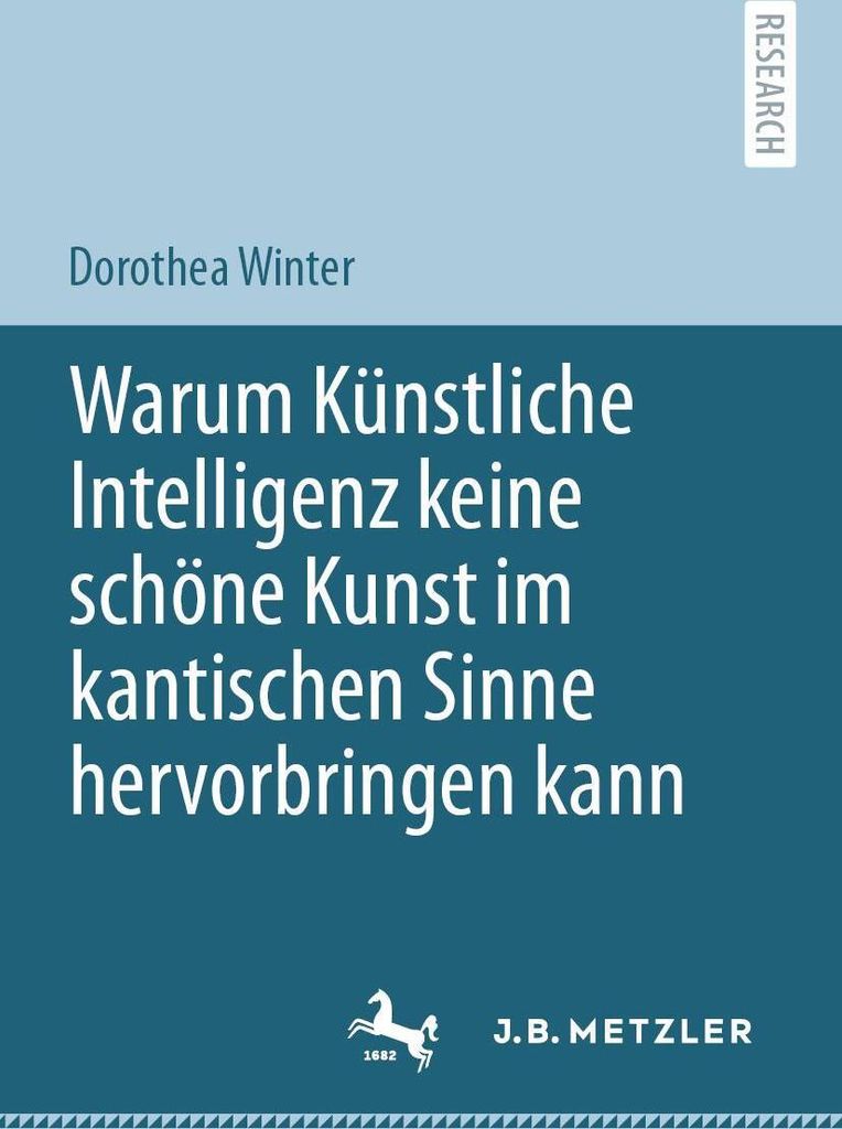 Warum Künstliche Intelligenz keine schöne Kunst im kantischen Sinne hervorbringen kann