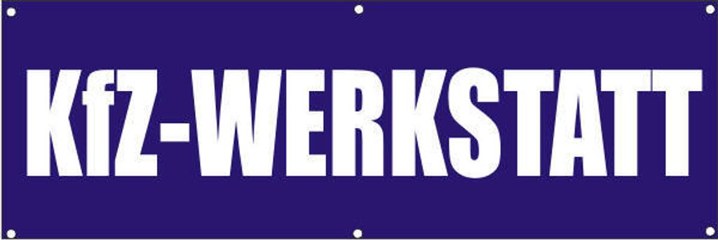 Werbeplane / Gerüstplane - p117 - KfZ-Werkstatt - NEU - 150x50 cm - für Baustelle, Garten, Zaun oder Veranstaltung