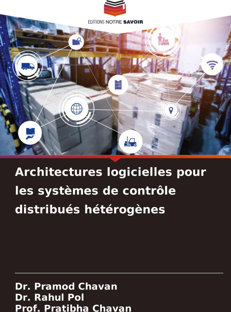 Architectures logicielles pour les systèmes de contrôle distribués hétérogènes