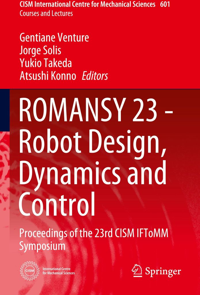 ROMANSY 23 - Robot Design, Dynamics and Control