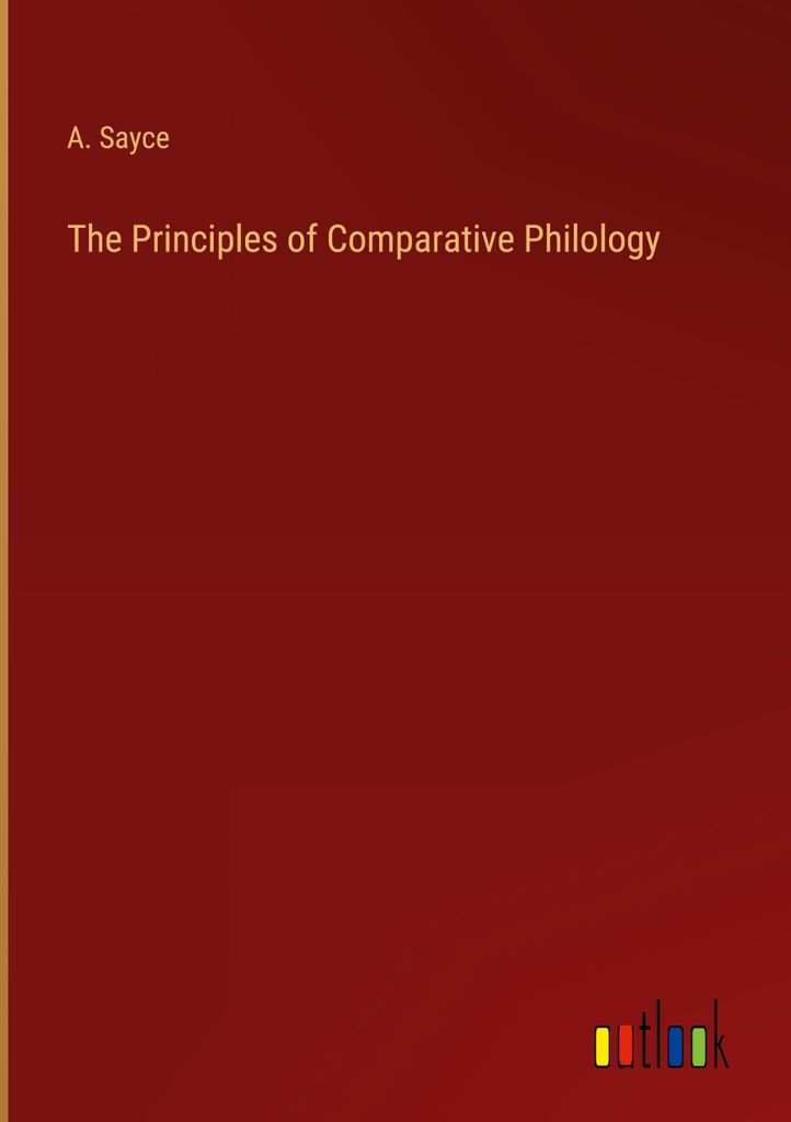 The Principles of Comparative Philology