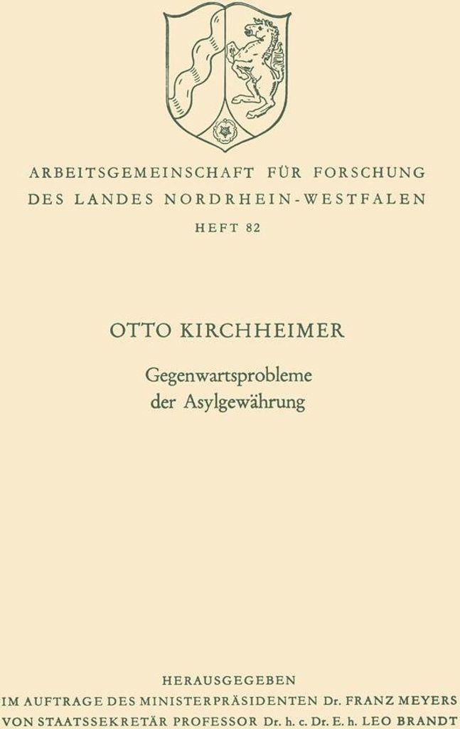 Gegenwartsprobleme der Asylgewahrung. Kirchheimer, Otto New.