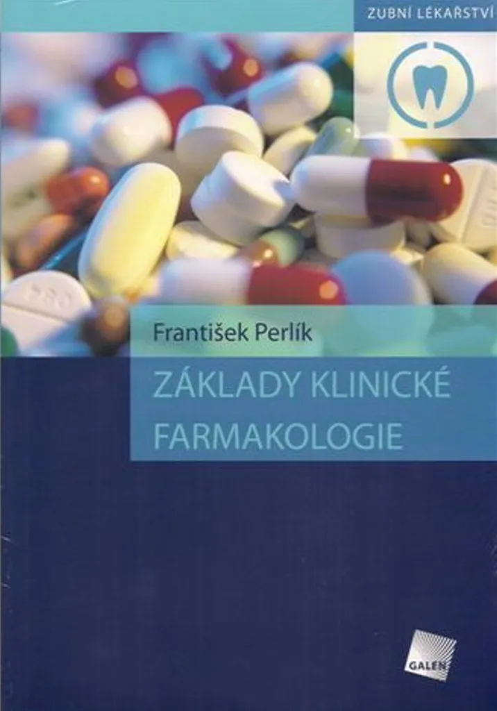 Manuel Základy klinické farmakologie pour étudiants en médecine Perlík