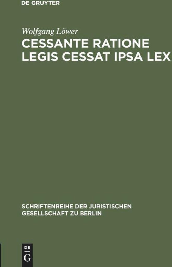 Cessante ratione legis cessat ipsa lex
