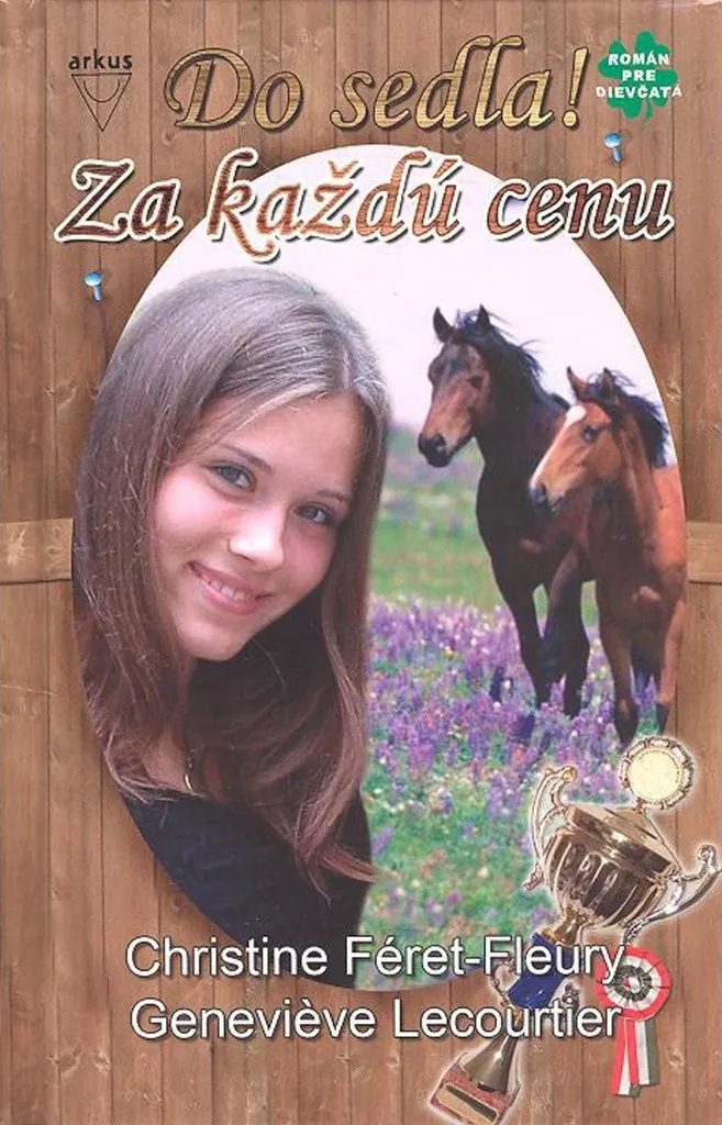 Retrouver le Plaisir de Lire avec Za každú cenu par Christine Féret-Fleury