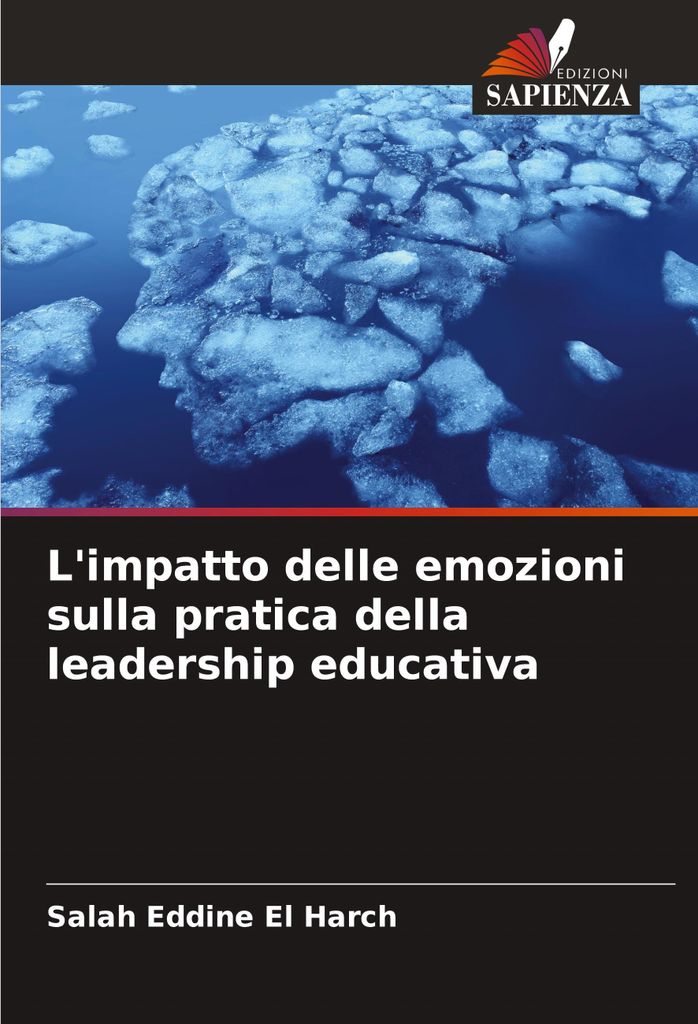 L'impatto delle emozioni sulla pratica della leadership educativa