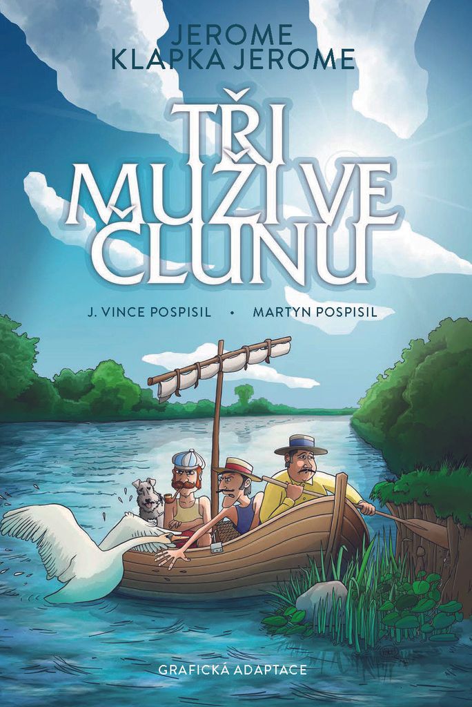 Jerome K. Jerome: Tři muži ve člunu - komiks (Pospíšil Martin)