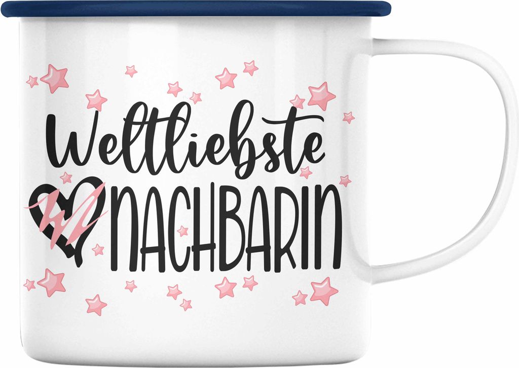 Trendation - Beste Nachbarin Emaille Tasse Geschenk Geburtstag Freundin Lieblings Nachbarin Geschenkidee Weltliebste Nachbarin Abschied Abschiedsge...