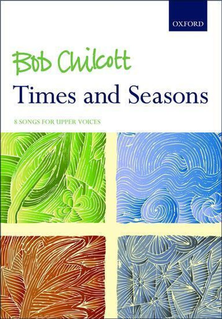 Times and Seasons: 8 songs for upper voices