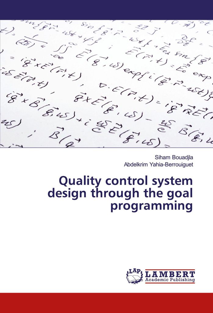 Quality control system design through the goal programming