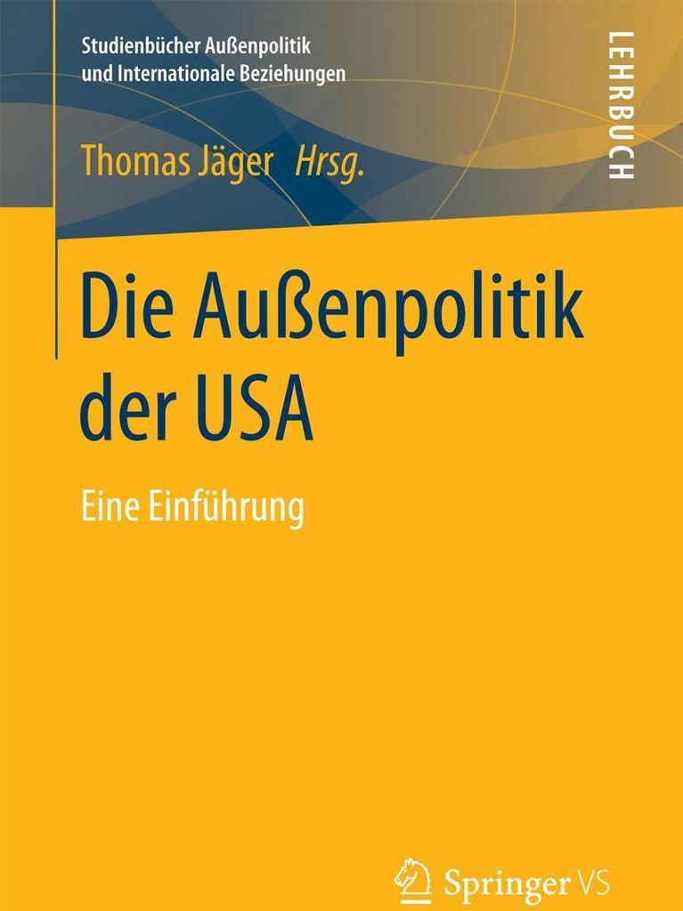 Die Außenpolitik der USA
