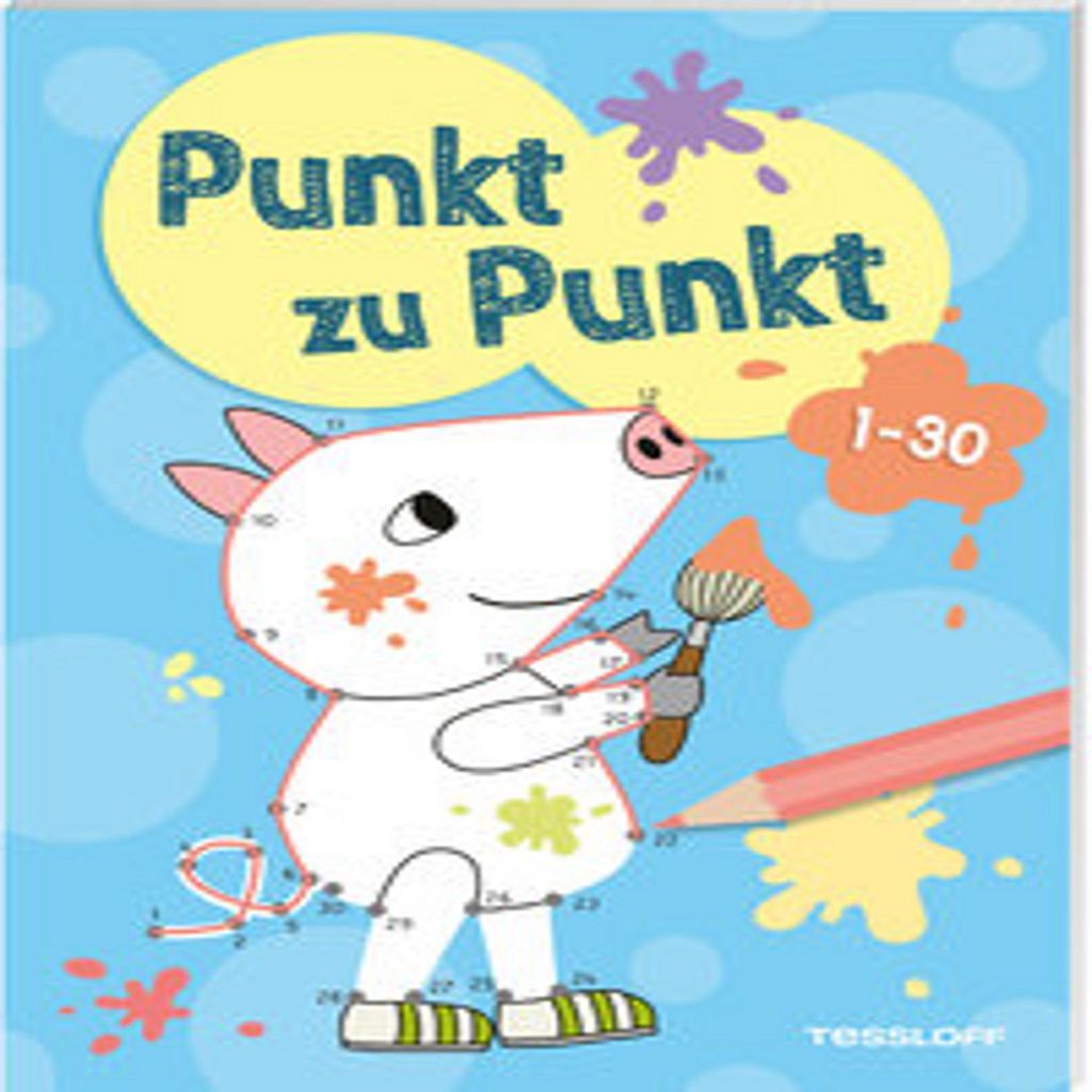 Punkt zu Punkt. 1-30 / Welches Motiv verbirgt sich hinter den Zahlen? / Verbinden, schmunzeln, ausmalen / 63 lustige Motive / Für Kinder ab 6 Jahr...