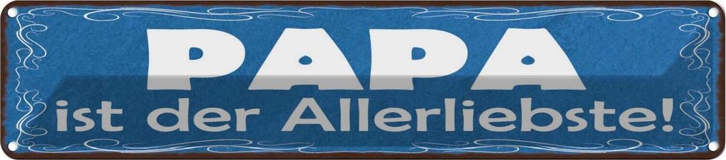 vianmo Blechschild 10x46 cm Papa ist der Allerliebste Spruch Zitat