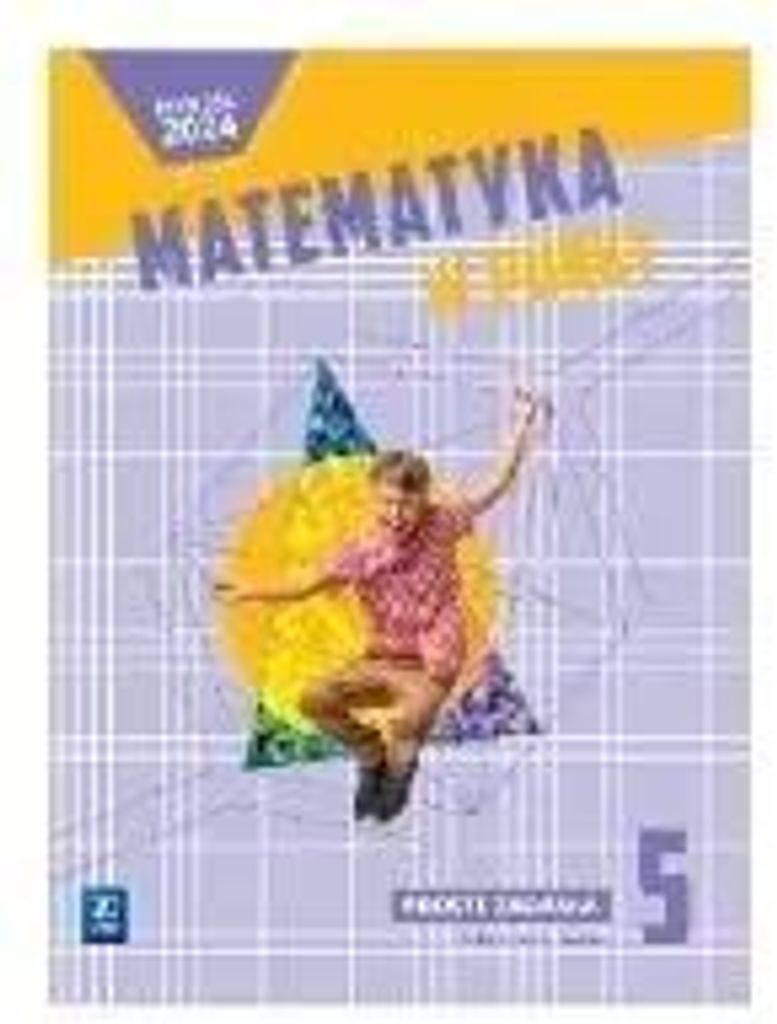 Matematyka SP 5 Matematyka w punkt Proste zadania - praca zbiorowa