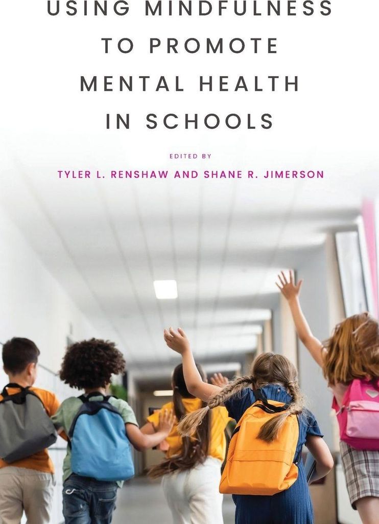 Using Mindfulness to Promote Mental Health in Schools