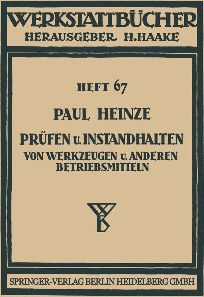 Prüfen und Instandhalten von Werkzeugen und anderen Betriebsmitteln